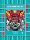 Telesecundaria Historia  Libro para el Maestro Primer grado 2019-2020