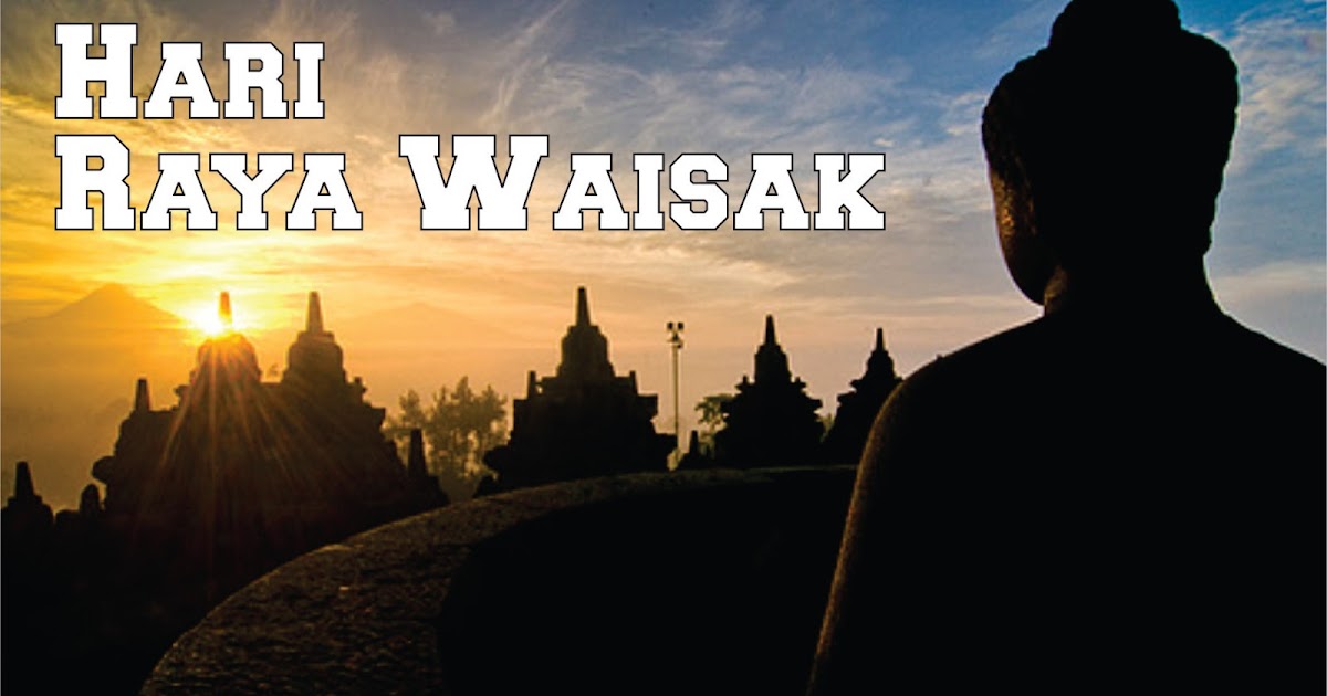 Selamat Hari Waisak 2018 Tahun 2562 BE bagi yang 