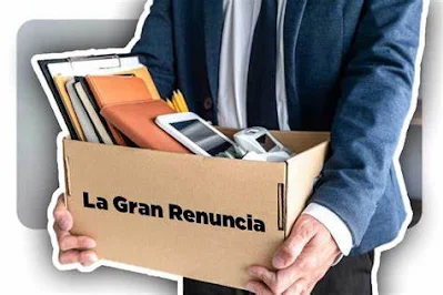 ¿Qué es la "Gran Renuncia"?