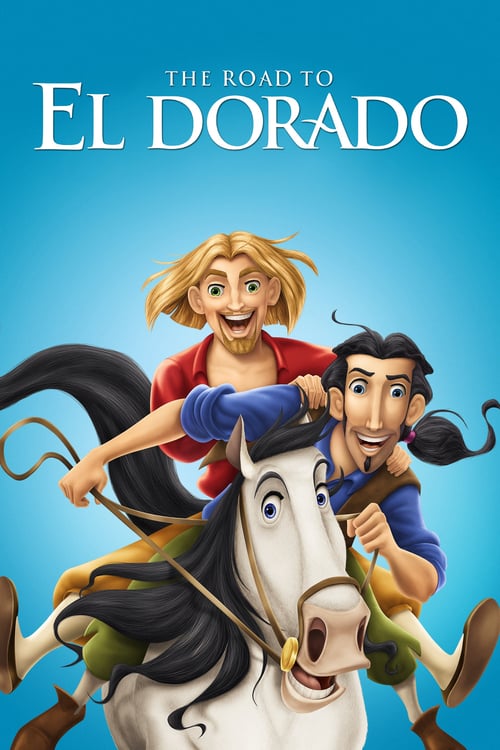 Regarder La route d'El Dorado 2000 Film Complet En Francais