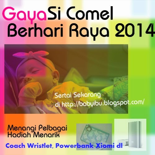 http://babyibu.blogspot.com/2014/10/sertai-gaya-si-comel-berhari-raya-2014.html