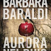 "Aurora nel buio" di Barbara Baraldi