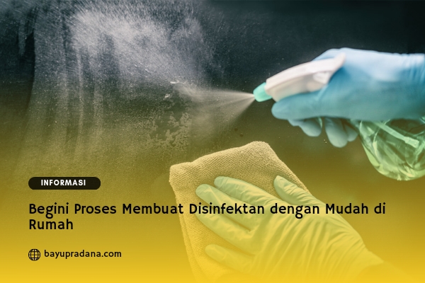 Cara Membuat Disinfektan