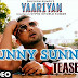 Sunny Sunny - Yaariyan | Yo Yo Honey Singh