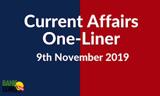 Current Affairs One-Liner: 9th November 2019