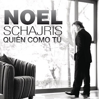 Noel Schajris - Quién Como Tú Lyrics