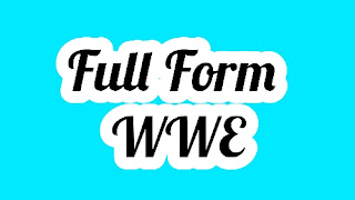 Full Form Of WWE