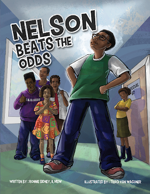 Nelson Beats the Odds, written by Ronnie Sidney, illustrated by Traci Van Wagoner, designed by Kurt Keller at Imagine That! Design