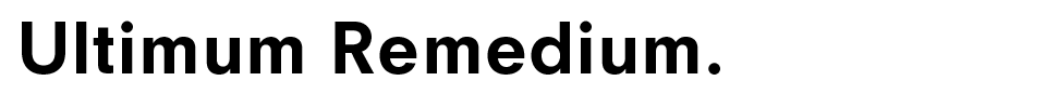 Ultimum Remedium