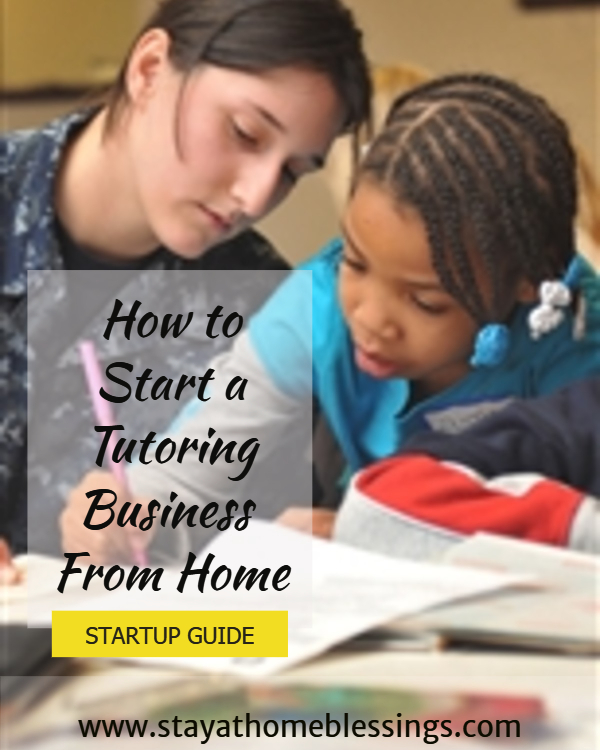  How to Start a Tutoring Business From Home