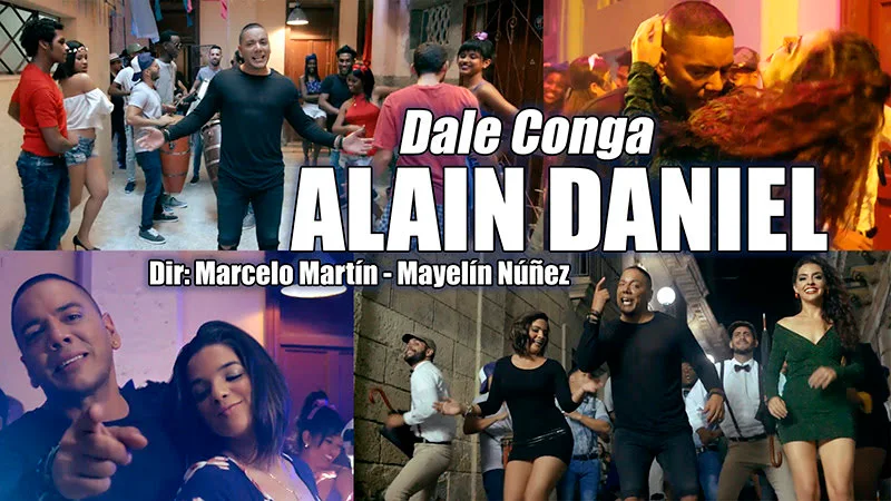 Alain Daniel - ¨Dale Conga¨ - Videoclip - Dirección: Marcelo Martín - Mayelín Núñez. Portal del Vídeo Clip Cubano