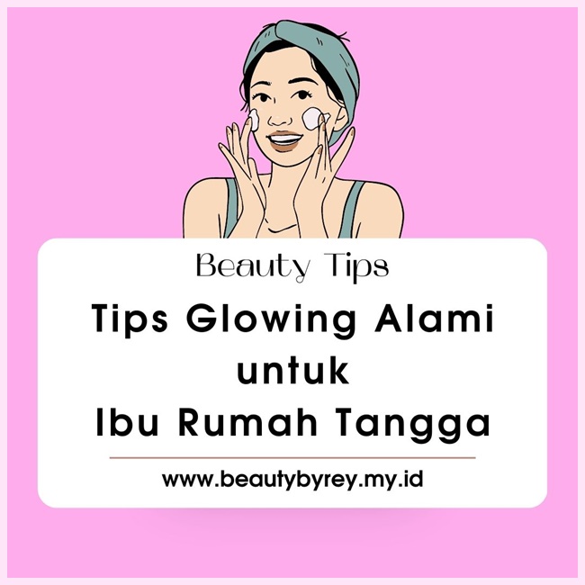 tips-glowing-alami