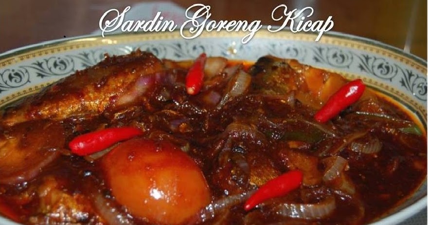 Sajian Dapur Bonda: SARDIN GORENG KICAP