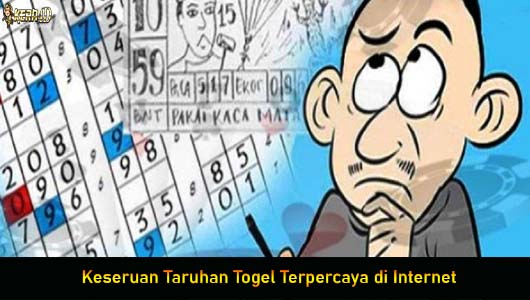 Keseruan Taruhan Togel Terpercaya di Internet