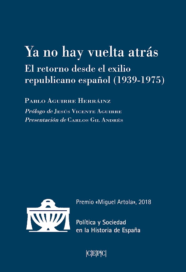 Estudio sobre el retorno desde el exilio republicano español (1939-1975)