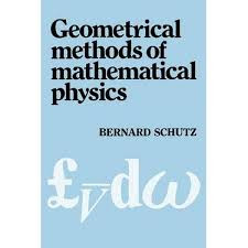 Geometrical Methods of Mathematical Physics by Bernard F. Schutz