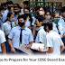 Tips to Prepare for Your CBSE Board Exams