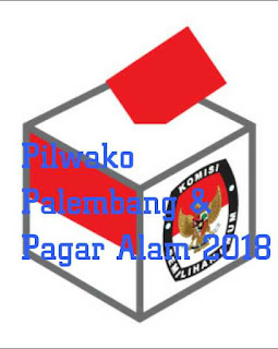 PILWAKO PAGAR ALAM dan PILWAKO PALEMBANG  Hasil Quick Count Pilkada Kota Palembang & Pagar Alam 2018