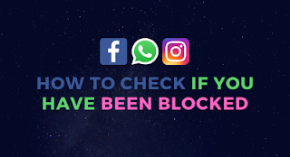 how to check ifyou  have been blocked