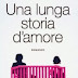 Pensieri e Riflessioni su "Una lunga storia d'amore" di Remo Guerrini