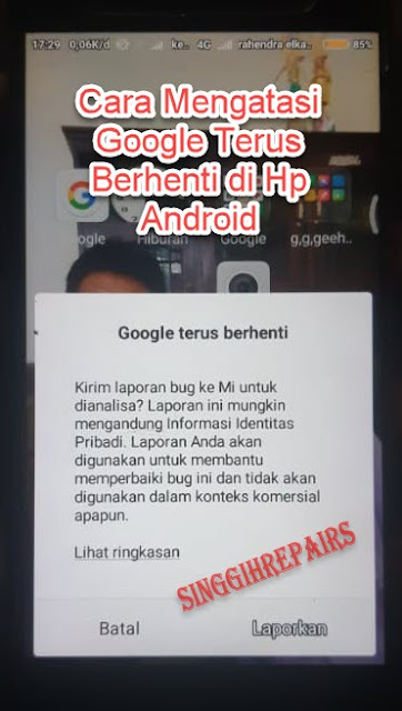 Cara Mengatasi Google Terus Berhenti di Hp Android