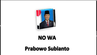 Biodata dan NO WA Prabowo Subianto