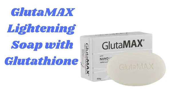GlutaMAX Lightening Soap with Glutathione
