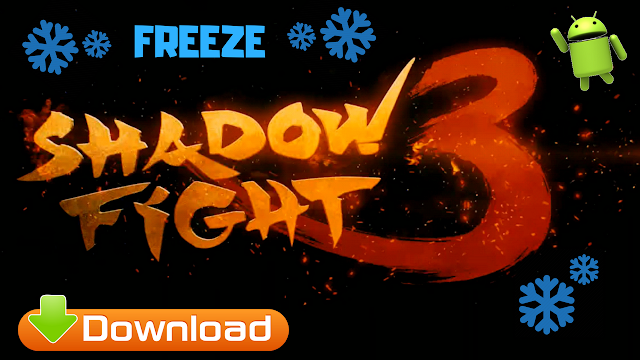 Download Shadow Fight 3 Mod Apk Frozen Enemy