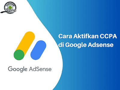 Cara Aktifkan CCPA di Google Adsense
