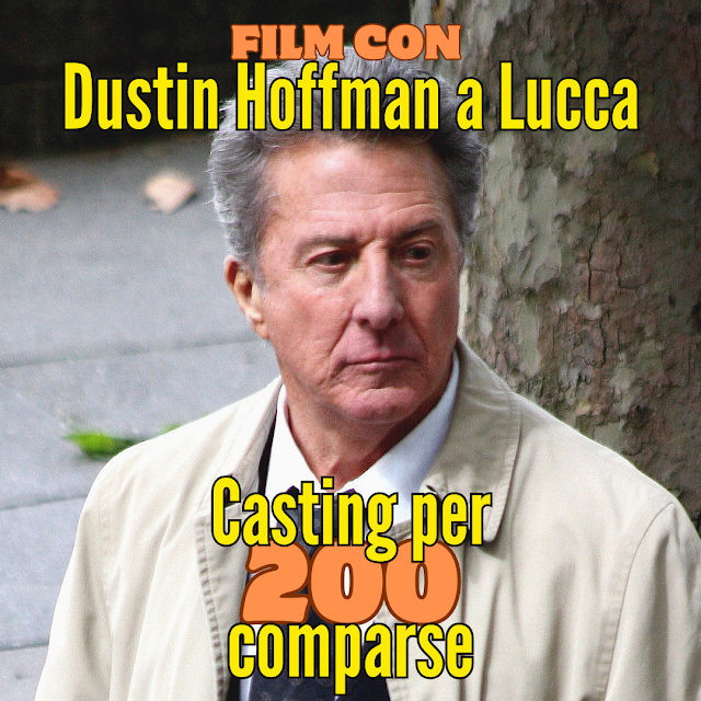 Dustin Hoffman a Lucca casting