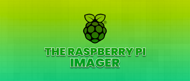 The Raspberry Pi Imager