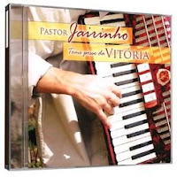 Baixar novo cd - Pr. Jairinho - Tome Posse da Vitoria - 2009