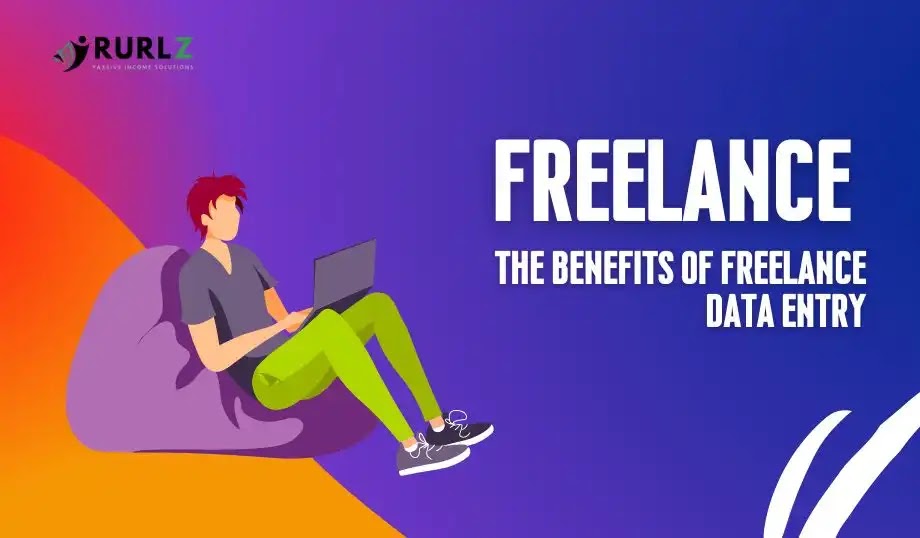 The Benefits of Freelance Data Entry for Accounting