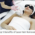 Top 5 Benefits of Laser Hair Removal | beauty blog usa