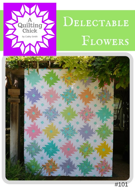  A Quilting Chick - Delectable Flowers