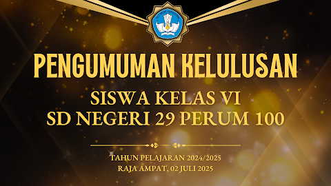 🎓 Pengumuman Kelulusan Siswa Kelas VI Tahun Pelajaran 2024/2025