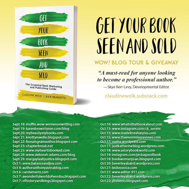 Get Your Book Seen and Sold by Claudine Wolk Blog Tour