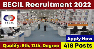 418 Posts - Broadcast Engineering Consultants India Limited - BECIL Recruitment 2022(All India Can Apply) - Last Date 01 September at Govt Exam Update