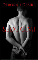 https://www.amazon.it/Seducimi-Sognami-Vol-Deborah-Desire-ebook/dp/B081VPLGJP/ref=sr_1_136?qid=1574531238&refinements=p_n_date%3A510382031%2Cp_n_feature_browse-bin%3A15422327031&rnid=509815031&s=books&sr=1-136