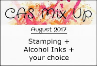 http://casmixup.blogspot.co.uk/2017/08/cas-mix-up-august-challenge.html