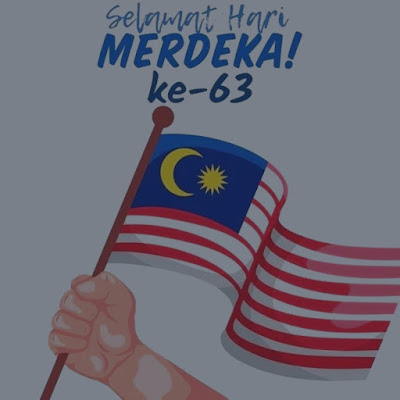 Ucapan Selamat Hari Kemerdeka Malaysia yang Ke-63 Tahun 2020