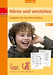 Hören und verstehen: 3. / 4. Schuljahr: Aufgaben für das Hörverstehen: Aufgaben für das Hörverstehen mit CD (Hören und Verstehen: Zuhören - verstehen - umsetzen)
