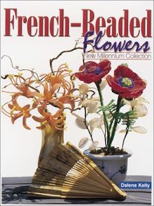 French-Beaded Flowers: New Millennium Collection