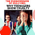 THE PHENOMENON OF BULLYING: WHY TEENAGERS SHOW CRUELTY