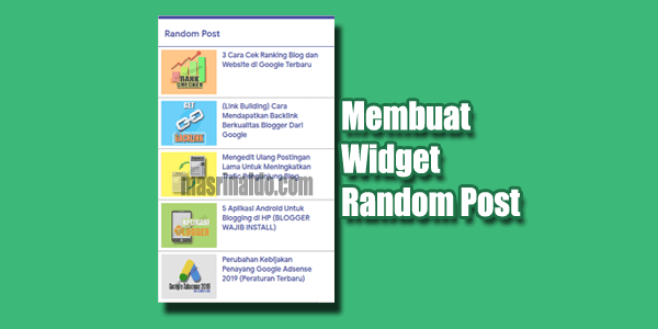 2 Cara Membuat Random Post + Thumbnail di Blogger Yang Ringan