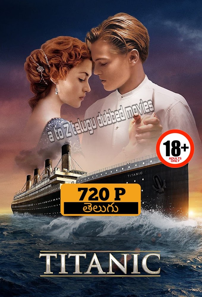 Titanic (1997) 720p telugu dubbed movie download-atoztelugudubbedmovies