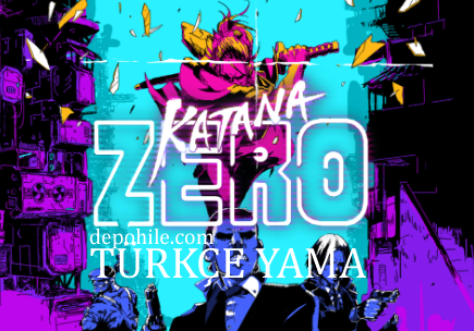 Katana Zero %100 Türkçe Yama İndir Sorunsuz Kurulum 2023