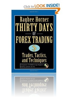 Thirty Days of FOREX Trading Trades, Tactics, and Techniques