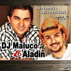 Download CD Dj Maluco e Aladin – Sertanejo Universitário Vol 2 2011