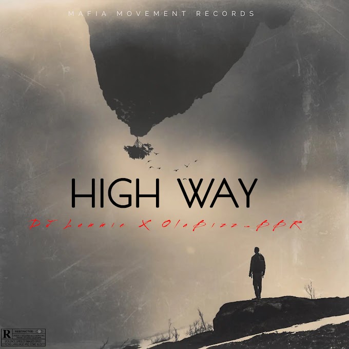 DJ Lummie Ft. Olabizz BBR - High Way